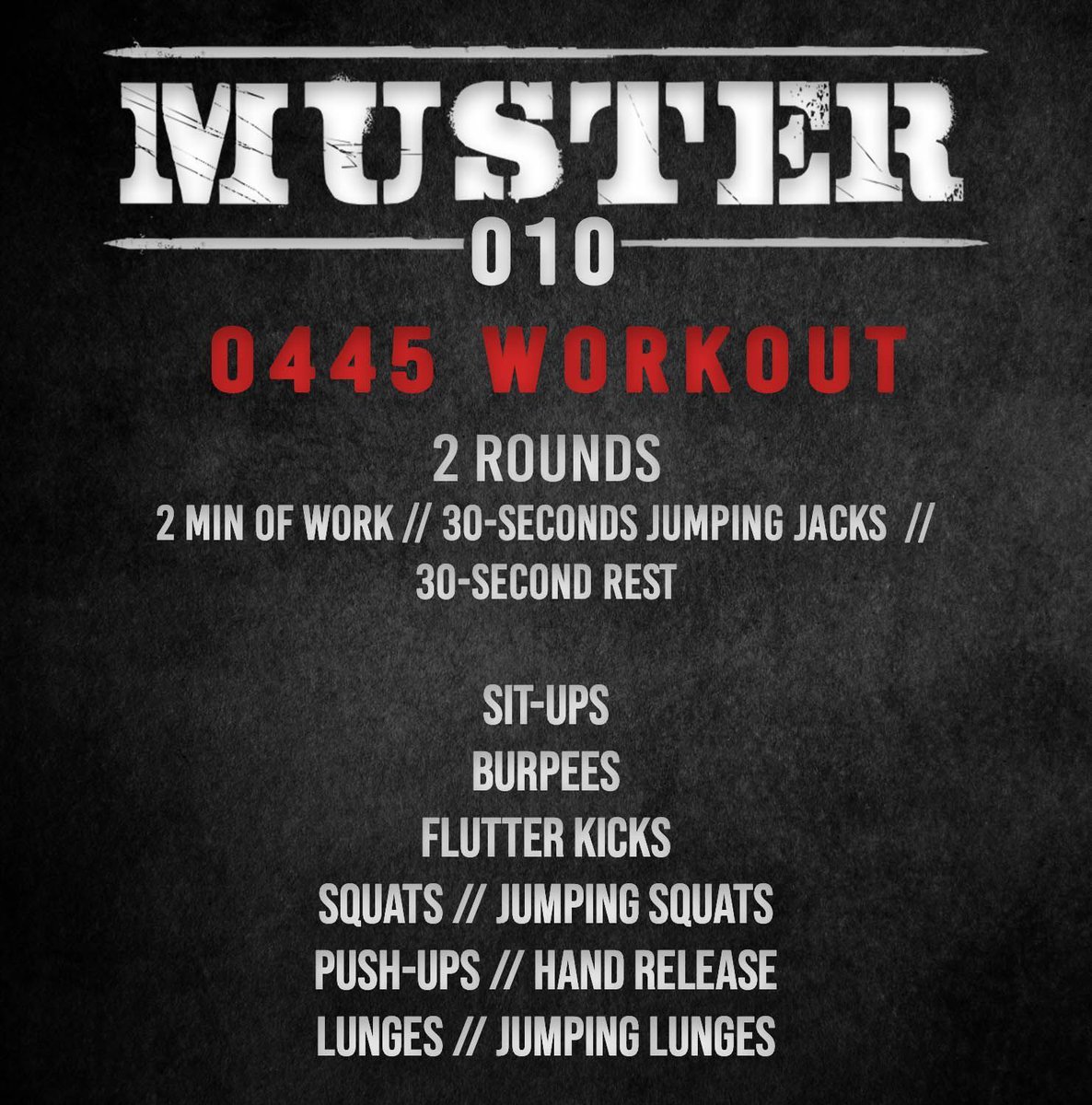 XtremeOwnership's tweet photo. MUSTER 010 WORKOUT:
2 Rounds
2 min of work // 30-seconds jumping jacks // 30-second rest
Sit-ups
Burpees
Flutter Kicks
Squats // Jumping Squats
Push-Ups // Hand Release
Lunges // Jumping Lunges
Tag Echelon Front or use the hashtag #MUSTER010
GET SOME.
https://t.co/4ES9VihIH3 https://t.co/NPRdz9rhUq