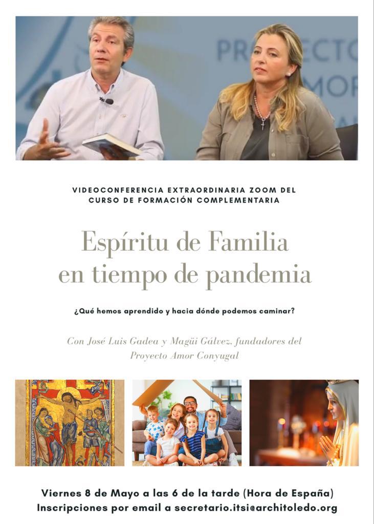 architoledo's tweet image. Hoy viernes #8Mayo a las 18:00h videoconferencia extraordinaria del curso de #FormaciónComplementaria sobre el Espíritu de #Familia en tiempo de pandemia con los fundadores de @ProyectoAmorCon 
¡No te lo pierdas!
Todavía te puedes apuntar en secretario.itsi@architoledo.org