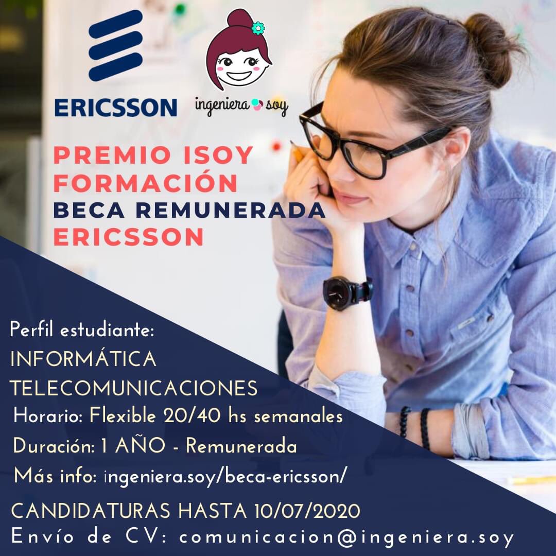 Ingeniera_soy's tweet photo. 👷‍♀Abrimos convocatoria para nuestro I Premio de Formación: Beca @Ericsson_es remunerada para alumnos de Informática y Telecomunicaciones.
Más info en https://t.co/Ye87GKKcxw
✅Enío de CV hasta el 10/07/2020 
📩 comunicacion@ingeniera.soy  ¡Os animamos a enviar candidatura! https://t.co/CoiANmxIcb