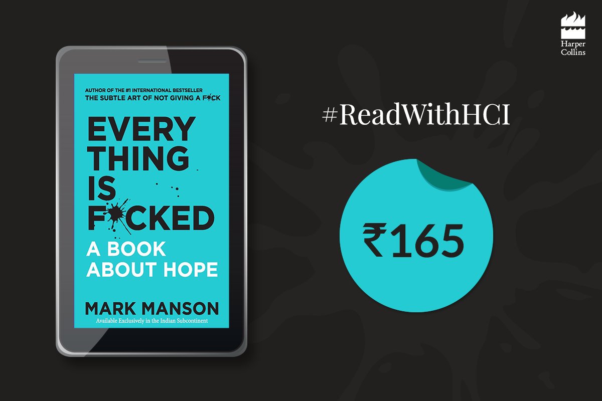 HarperCollinsIN's tweet photo. .@markmanson's #EverythingIsFucked encourages readers to be honest with oneself to build a connection with the world in ways we haven't considered before.
Download the #ebook here: https://t.co/6kWOEP1PVc
Find more eBooks here: https://t.co/2slog5AmYN
#ReadWithHCI https://t.co/rjeluPie8u