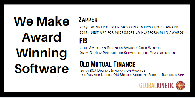 Global_Kinetic's tweet photo. We have won many awards for our clients. Let us win one for you. Visit https://t.co/zkkqAFsZPC for more.
#Awards #AwardWinning #softwaredevelopment #Mobilebanking #mobileappdevelopment #Zapper #OldMutual #OnlyID #FIS #DevOps #SoftwareEngineering #winning #winner https://t.co/1j06FlA06b