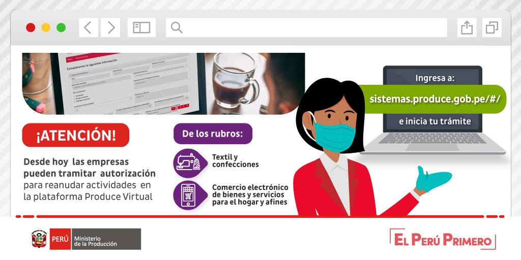 MINPRODUCCION's tweet photo. 📢 ¡Atención! 🇵🇪 Las empresas del rubro textil, confecciones y comercio electrónico, ya pueden tramitar su autorización para reanudar actividades en #ProduceVirtual. 💻
📲 Ingresa aquí ➡️ https://t.co/RMhLSAUnwg
✅ Más info ➡️ https://t.co/OyUiHBCH8c
#PerúEstáEnNuestrasManos https://t.co/N05jFouBux