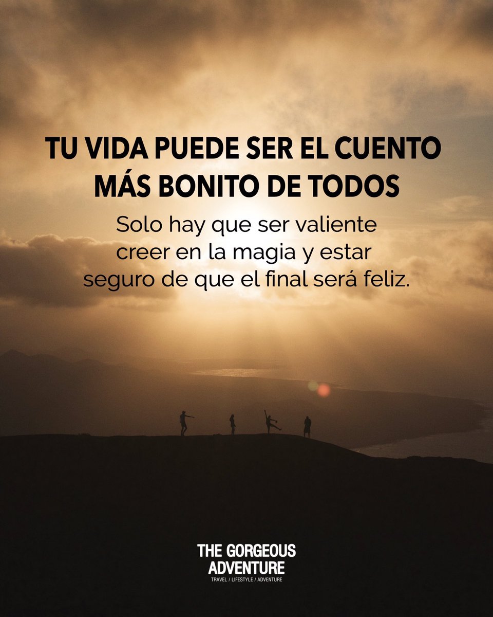 “Solo hay que ser valiente, creer en la magia y estar seguro de que el final será feliz.” #quotes #quotesaboutlife #quoteoftheday #motivación #lifestyle #thegorgeousadventure #lifeisanadventure #frases #frasesinspiradoras