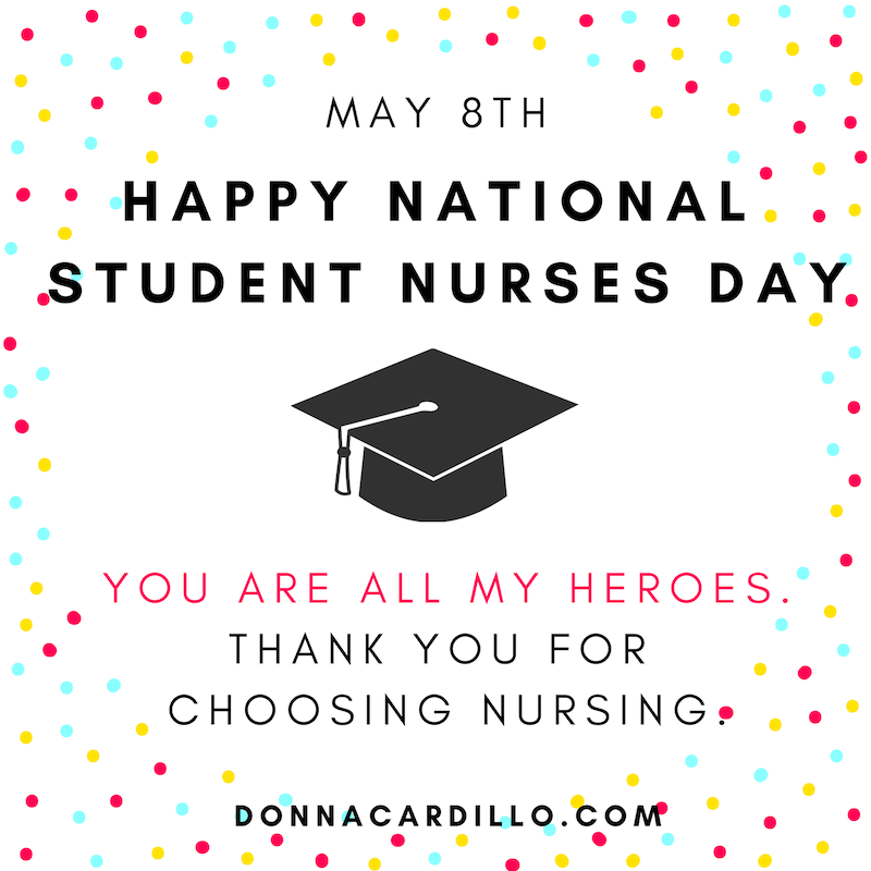 DonnaCardilloRN's tweet photo. "Happy #NationalStudentNurseDay! You are all my #heroes. Thank you for choosing nursing." ~Donna Cardillo #nursing. #NursesWeek #nursingstudents #studentnurses #NursesMakeADifference #NursesWhoTweet #NurseTwitter https://t.co/2KbPfOMiE6