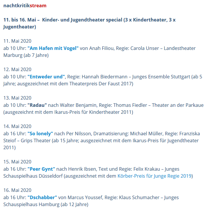 Schon mal ein Ausblick auf den #nachtkritikstream nach dem #Theatertreffen. Es folgt unsere #KinderundJugendtheater-Woche! Mit Perlen von <a href="/GripsBerlin/">GRIPS Theater</a>,  #Parkaue Berlin, JES Stuttgart, Junges <a href="/GruendgensPlatz/">D’haus</a>, Junges @schauspielHHaus. @kjtz_de <a href="/ASSITEJDeutschl/">ASSITEJ Deutschland</a> #CoronaEltern #Kita