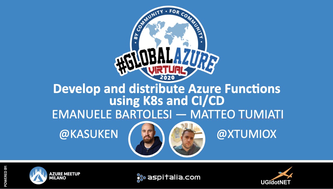 ugidotnet's tweet photo. Video #GlobalAzureVirtual sono online!
🎥 Develop and distribute Azure Functions
using K8s and CI/CD
🗣 Emanuele Bartolesi — Matteo Tumiati
👉 https://t.co/UhkVvdtN96
#k8s #AzureMilano #GlobalAzure https://t.co/HKEX9pBPF6