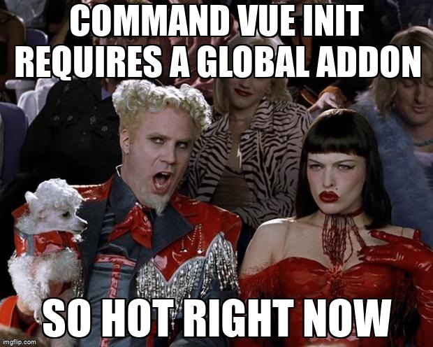 overflow_meme's tweet image. Command vue init requires a global addon stackoverflow.com/questions/4976… #vuecli #vuejs