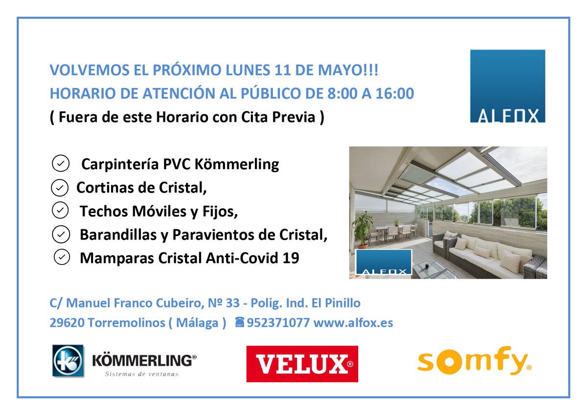 AlfoxRRSS's tweet photo. Volvemos el próximo lunes 11 de Mayo, os esperamos!!!!
#Alfox #CortinasDeCristal #TechoMovil #TechoFijo #VentanaPvc #Kömmerling #CostaDelSol #Torremolinos #Benalmadena #Marbella #Fuengirola #Estepona #QuedateEnCasa #StayAtHome https://t.co/lQKBBTEcPs