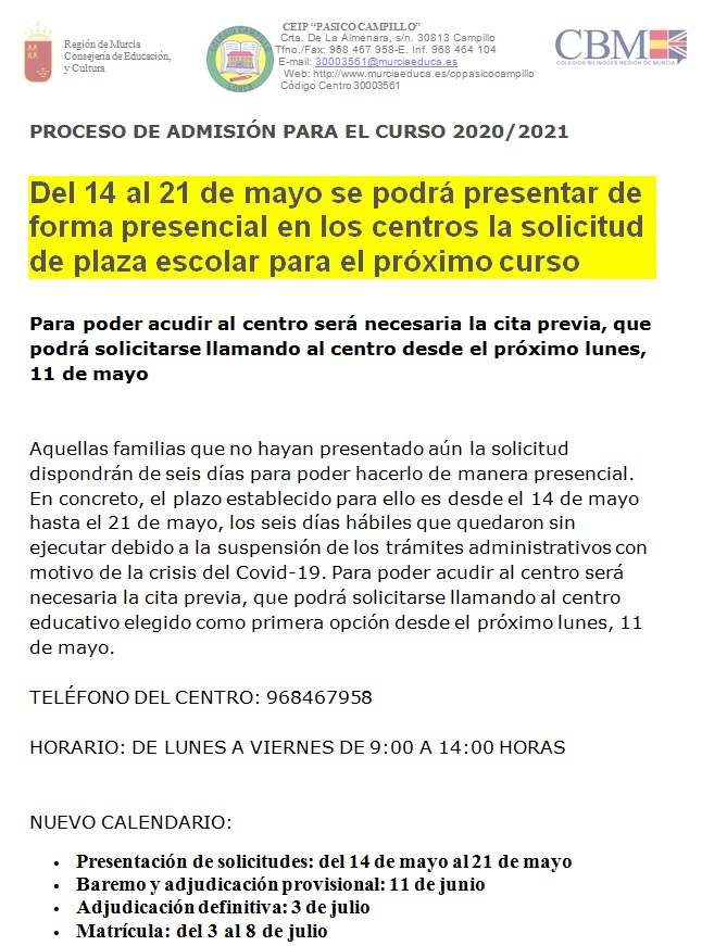 CeipCampillo's tweet photo. Nuevo plazo del proceso de admisión de forma presencial para el curso 2020-21. Del 14 al 21 de mayo.
@AytoLorca @Educarm @AmpaCampillo https://t.co/LmipyE10Vv