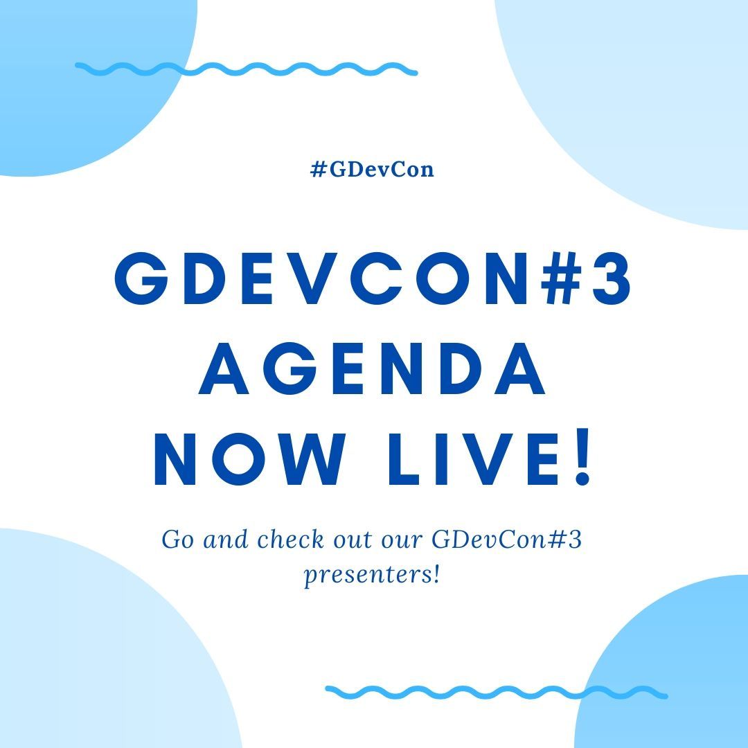 The #GDevCon #team are excited to confirm the presenters for #GDevCon3! Take a look at the agenda to see what is planned. We are still reviewing the #COVID19 situation &amp; any decision to postpone will be made next month. #StaySafe gdevcon.com/agenda