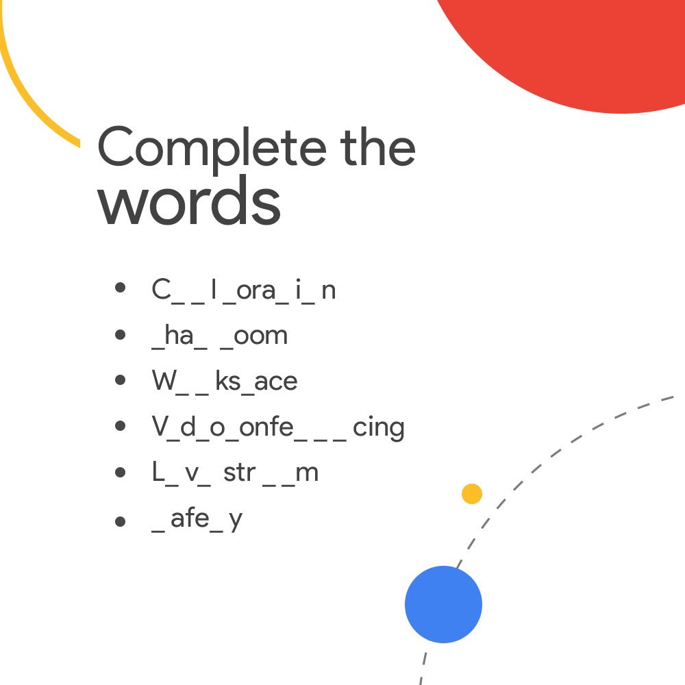 Google Digital Skills on "It's Friday! Relax, play continue to stay safe. Can you guess the missing letters and complete the words? Try it out!👇🏽 #GoogleDigitalSkills #GrowWithGoogle #PlayFromHome #StaySafe https://t.co/fFgzcvx1yX" /