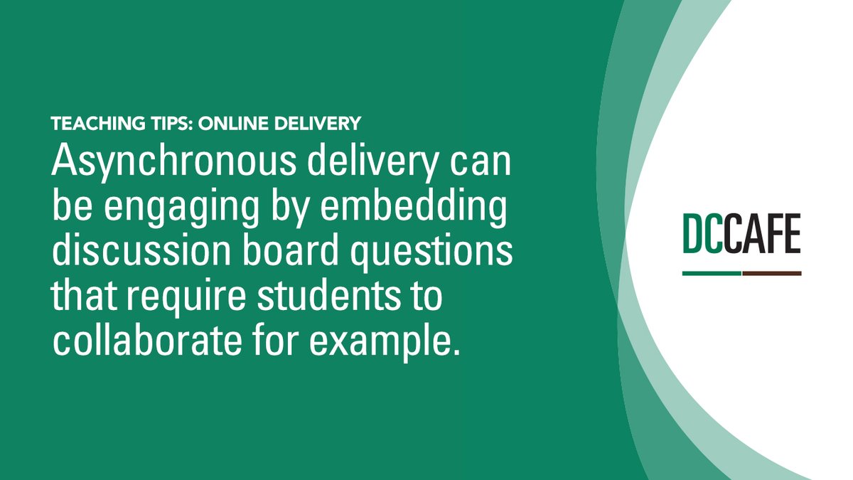 TheDCCTL's tweet photo. #CAFETeachingTips: #OnlineDelivery: #AsynchronousDelivery can be engaging by embedding discussion board questions that require students to collaborate for example. #onlineLearning https://t.co/5yzE5ERCyc