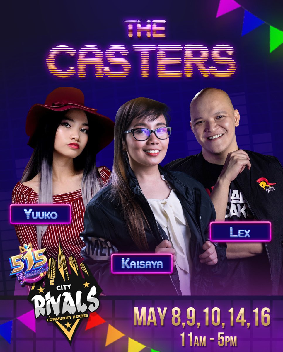 RumbleRoyalePH's tweet photo. PANOORIN NATIN SILA! 🎤🎤🎤
Samahan natin sina #Yuuko, #Kaisaya, at #LexAeterna ang ating mga shoutcasters sa #CityRivals! 🔥
Ang #MobileLegends Community Event na 'to ay nagsimula ngayong araw hanggang May 16.
MORE DETAILS HERE:
https://t.co/ttGkw24wgb
#515eparty https://t.co/VxobEi4Zdl