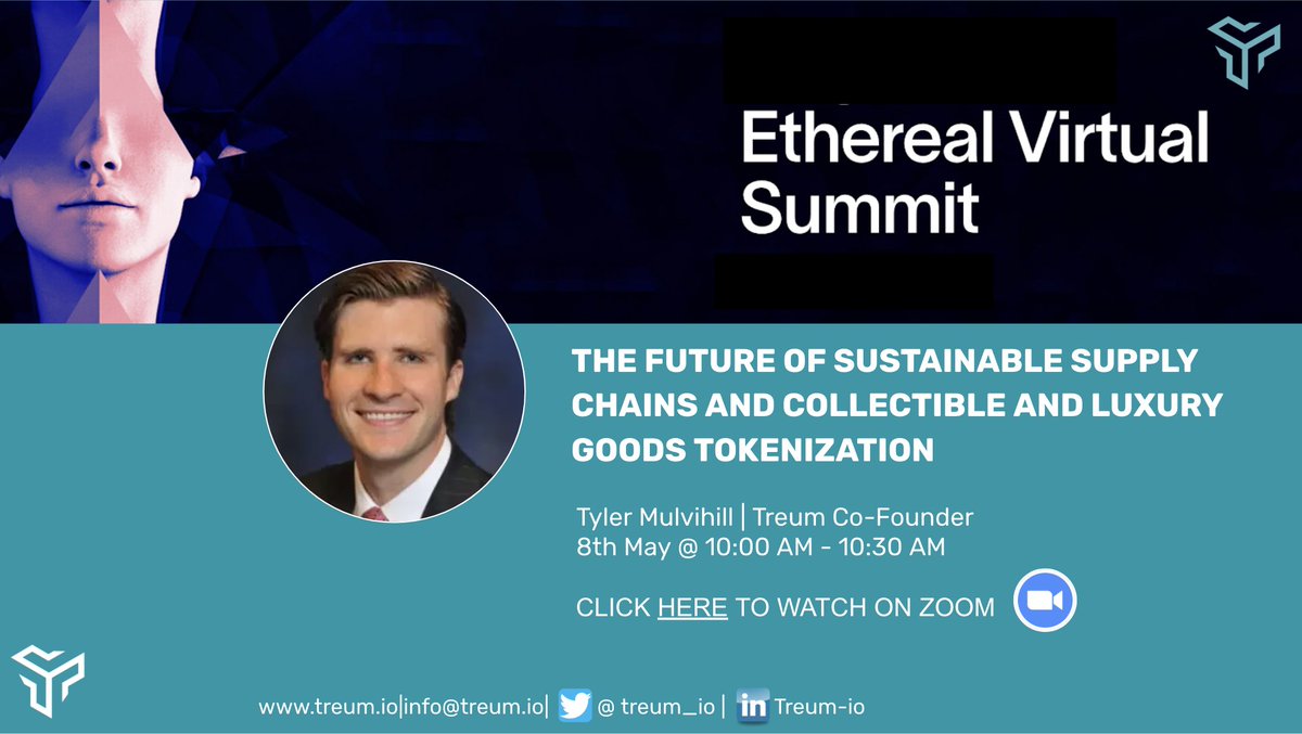 treum_io's tweet photo. This is an #Etherealvirtual session worth watching with @MulvihillTyler today!

When? 10:00 AM (ET); 15:00 (GMT)
Where?  Zoom hyperlink below
What? Learn about the future of sustainable supply chains and collectible and luxury goods tokenizations

#supplychains #sustainability https://t.co/WqAxZ2zsHG