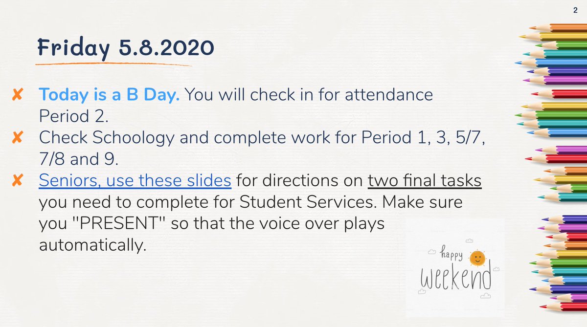 Morning #leydenpride!  Today is a B day.  Seniors: see the message from Student Services!  Enjoy your weekend!  We miss you.