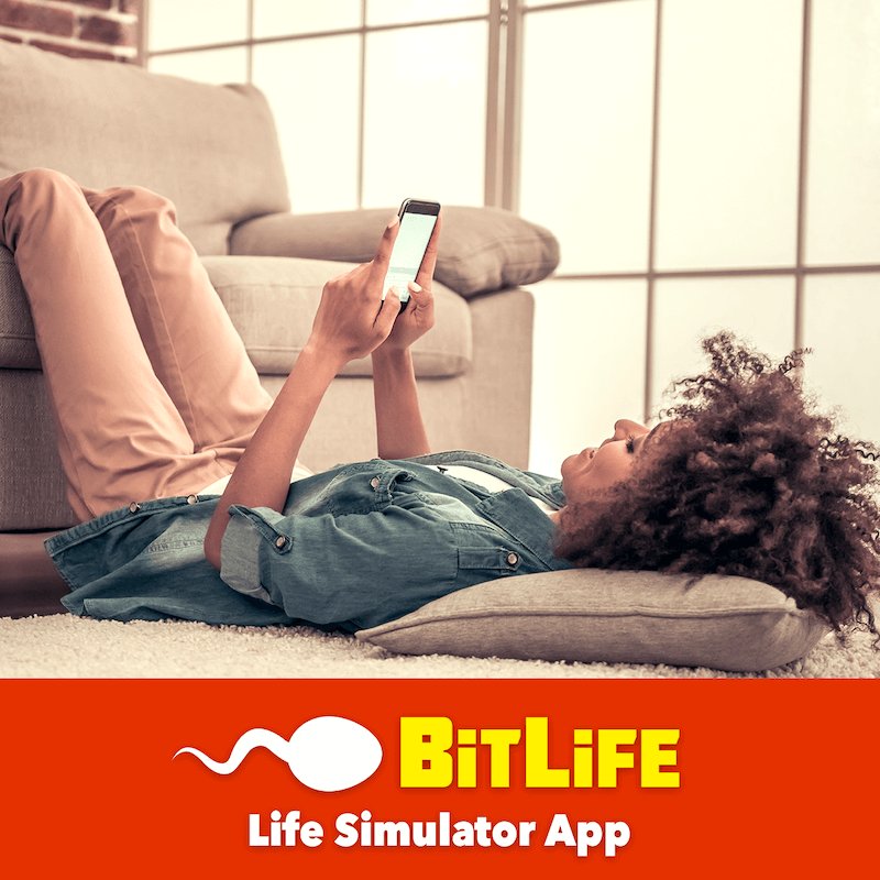 BITLIFE IS WILD
bitlifeapp.com