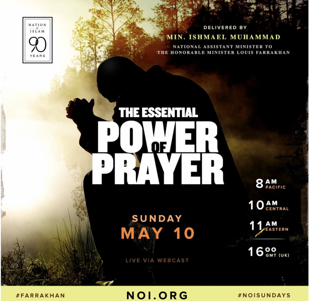 Mosque Maryam On Twitter This Sunday Join Us For A Special Message By Minishmael As He Discusses The Essential Power Of Prayer Tune In Webcastonly Noisundays Https T Co 09ji2q88um