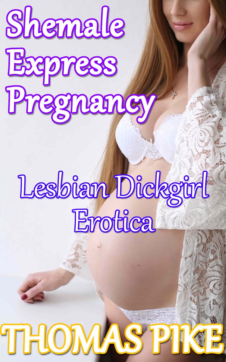 TPikeErotica's tweet photo. #Shemale Express #Pregnancy! Shemales and special concoctions help repopulate the world by causing rapid #impregnation! #erotica #lesbian #dickgirl
https://t.co/N1WqoOliMj https://t.co/f5Eyc1bdaG