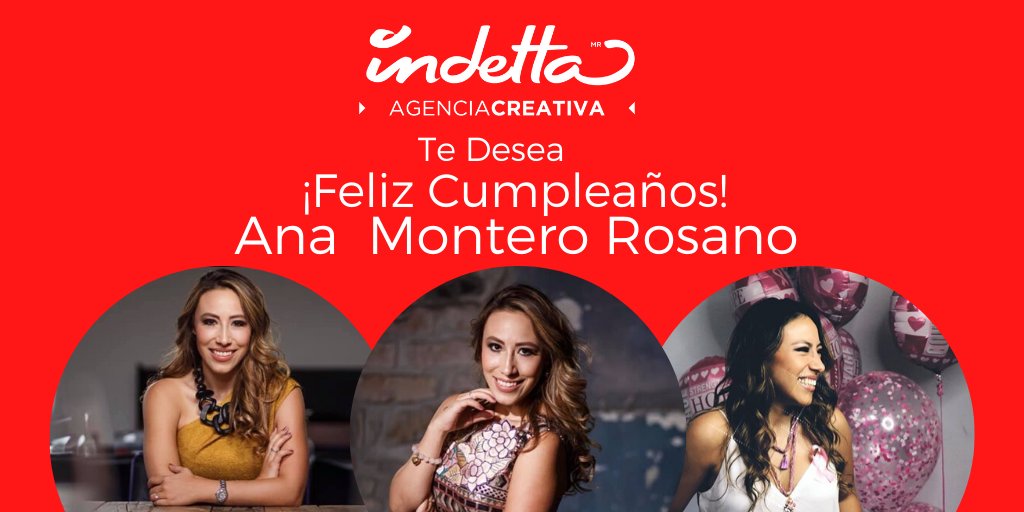 Indetta's tweet photo. ¡Hoy es tú cumpleaños! Queremos enviar una felicitación a nuestra creativa #01, nuestra directora @AnaMonteroR.
De parte de toda la familia de #Indetta deseamos que tengas un día especial y te mandamos un abrazo a distancia, #TomaVuelo en este nuevo año que este lleno de éxitos. https://t.co/4lkjUZybop