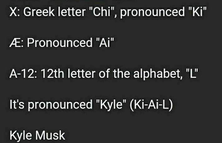 Republic Elon Musk And Grimes Reveal How To Pronounce Son S Name X Ae A 12 But They Differ Again T Co Uwmqmqgixl