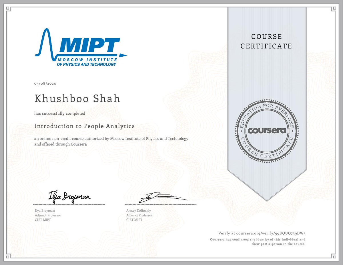 Khushi_1818's tweet photo. #Excited to share #completion of #PeopleAnalytics course with @phystech_en on @coursera. I really enjoyed the course and learned a lot. Cannot wait to put it in practice. #certificate #lockdownstudies #hranalytics #mipt #Coursera #London https://t.co/8MBIsg7n1N