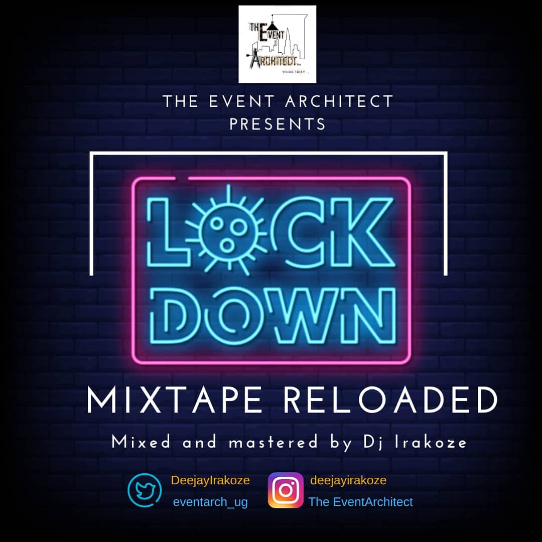 eventarch_ug's tweet photo. Coming soon! In partnership with @DeejayIrakoze we bring you the #LockdownReloadedMixtape! Music calms the soul!

#StaySafe #LockdownExtended #Covid19 #StaySafe https://t.co/jRq6aS4plK