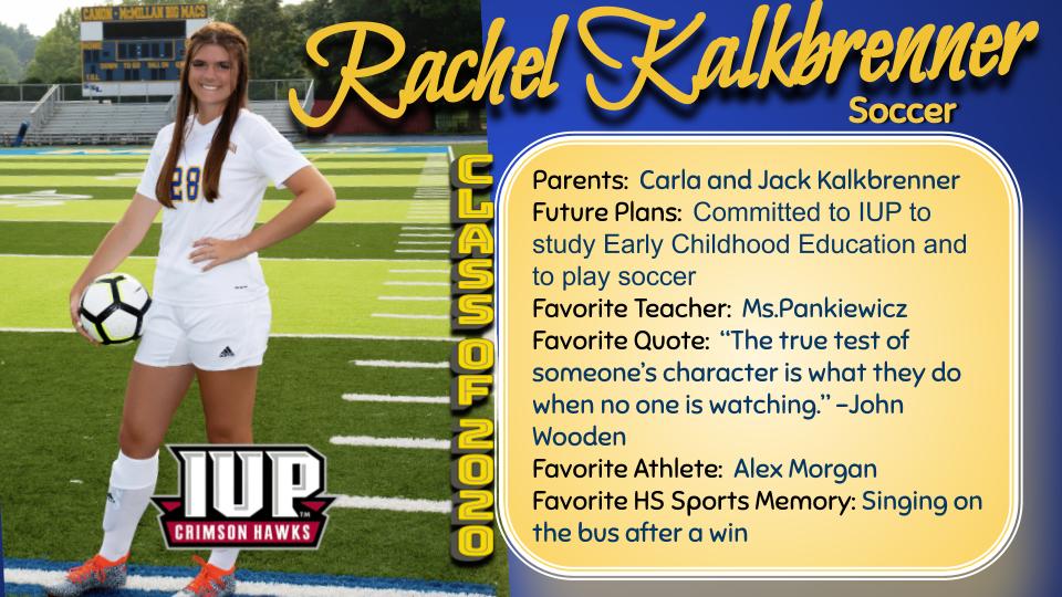 The Canon-McMillan Athletic Department would like to recognize our Senior Athletes from the Class of 2020. Today's Spotlight Athlete is: Rachel Kalkbrenner!
Go Big Macs! Wishing you the Best!#PIAAtogether #CanonCrazies