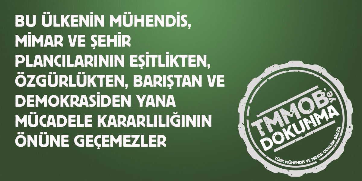 mmovan65's tweet photo. Bu ülkenin mühendis, mimar ve şehir plancılarının eşitlikten, özgürlükten, barıştan ve demokrasiden yana mücadele kararlılığının önüne geçemezler. #TMMOByeDOKUNMA https://t.co/LKbfd5TbpR