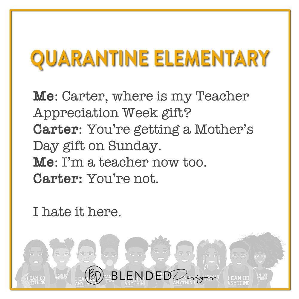 blendeddesigns's tweet photo. It is time to turn in my letter of resignation. #quarantineelementary https://t.co/KBskzBo54S