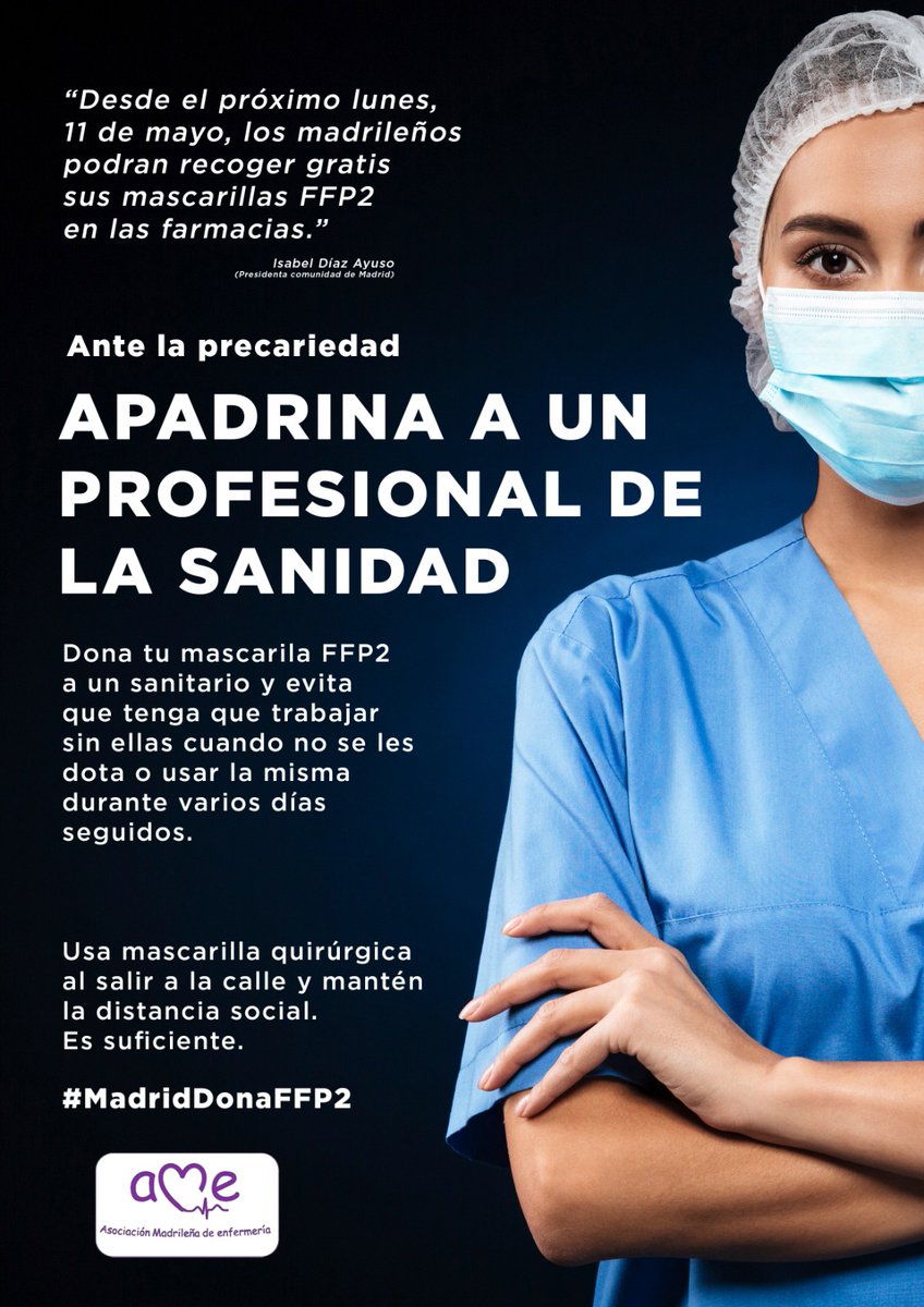 Apadrina a un profesional de la sanidad madrileña. Dona tu mascarilla FFP2 a un sanitario y evita que tenga que trabajar sin ella. 
#MadridDonaFFP2