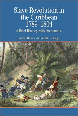 For today's suggestion, we recommend Slave Revolution in the Caribbean by John Garrigus and Laurent Dubois. This book and collection documents are good at providing a brief study of the Revolution and providing students the chance to study primary sources.  #HaitianHeritageMonth