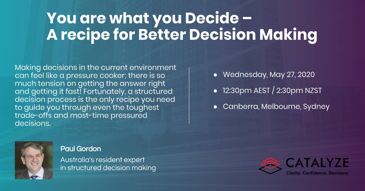 Learn more and sign up for Paul Gordon's free online workshop on decision making by following this link: lnkd.in/eBDwydq