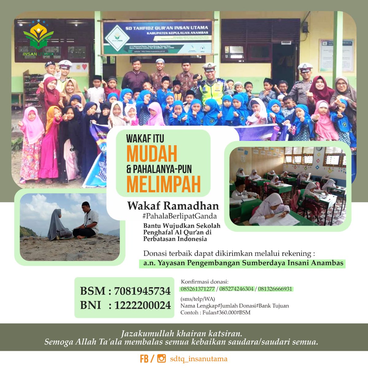 Donasi terbaik saudara/i dapat dikirimkan melalui rekening : 
BSM : *7081945734*
BNI : *1222200024*
a.n. Yayasan Pengembangan Sumberdaya Insani Anambas