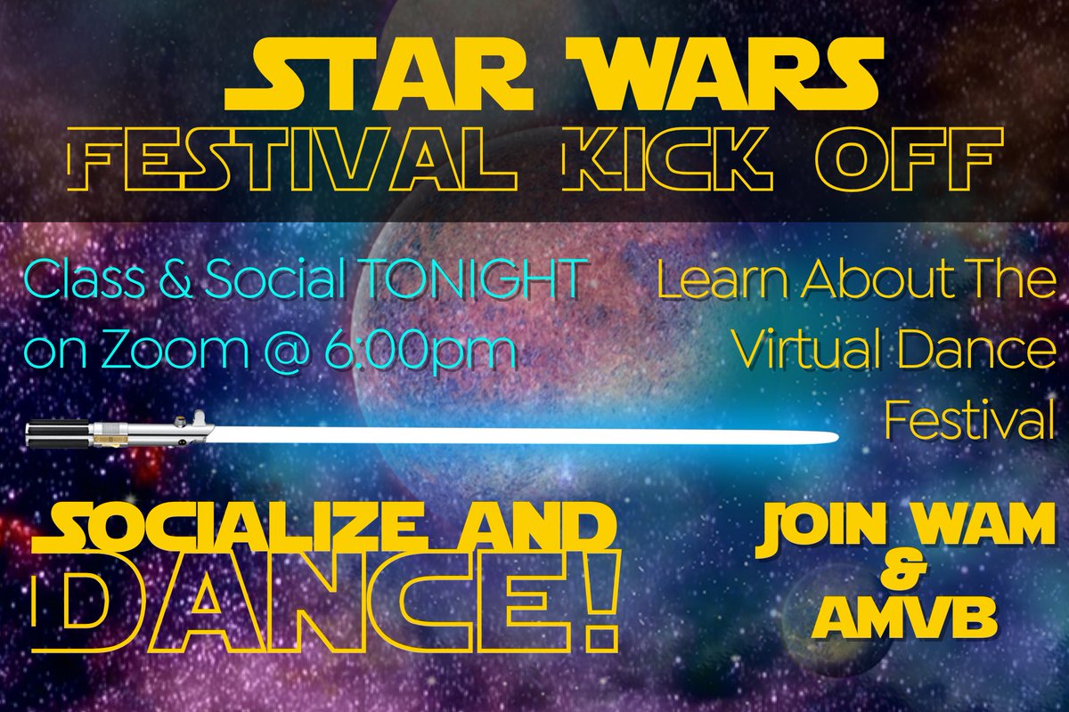 WAMDanceTX's tweet photo. “Virtual Festival” Kickoff Class & Social TONIGHT at 6:00pm
Come join the fun! Wear your best STAR WARS outfit & learn more about the details of our Virtual Dance Festival.
#WAMdance #WAMfam #VirtualDanceFestival #InternationalDanceFestival #DanceFromHome #TheWoodlandsTX https://t.co/O8IO3cnrRR