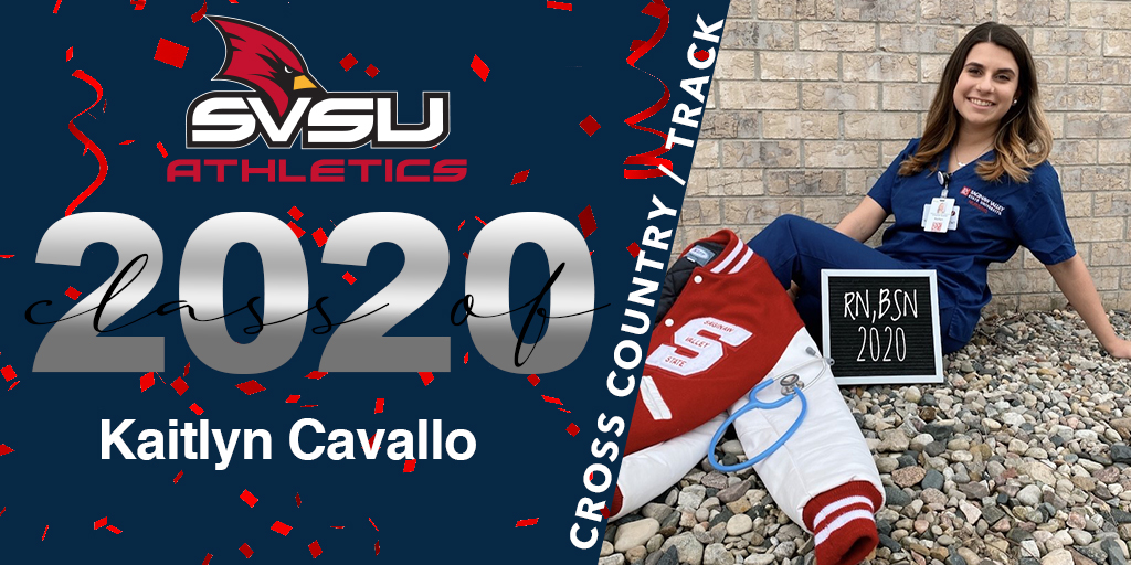 Congratulations to 2020 SVSU Athletics Graduate Kaitlyn Cavallo! (<a href="/K_Runner2/">Kaitlyn Cavallo</a>)
Sport - <a href="/SVtfxc/">SVSU Track & XC</a> 
Major - Nursing