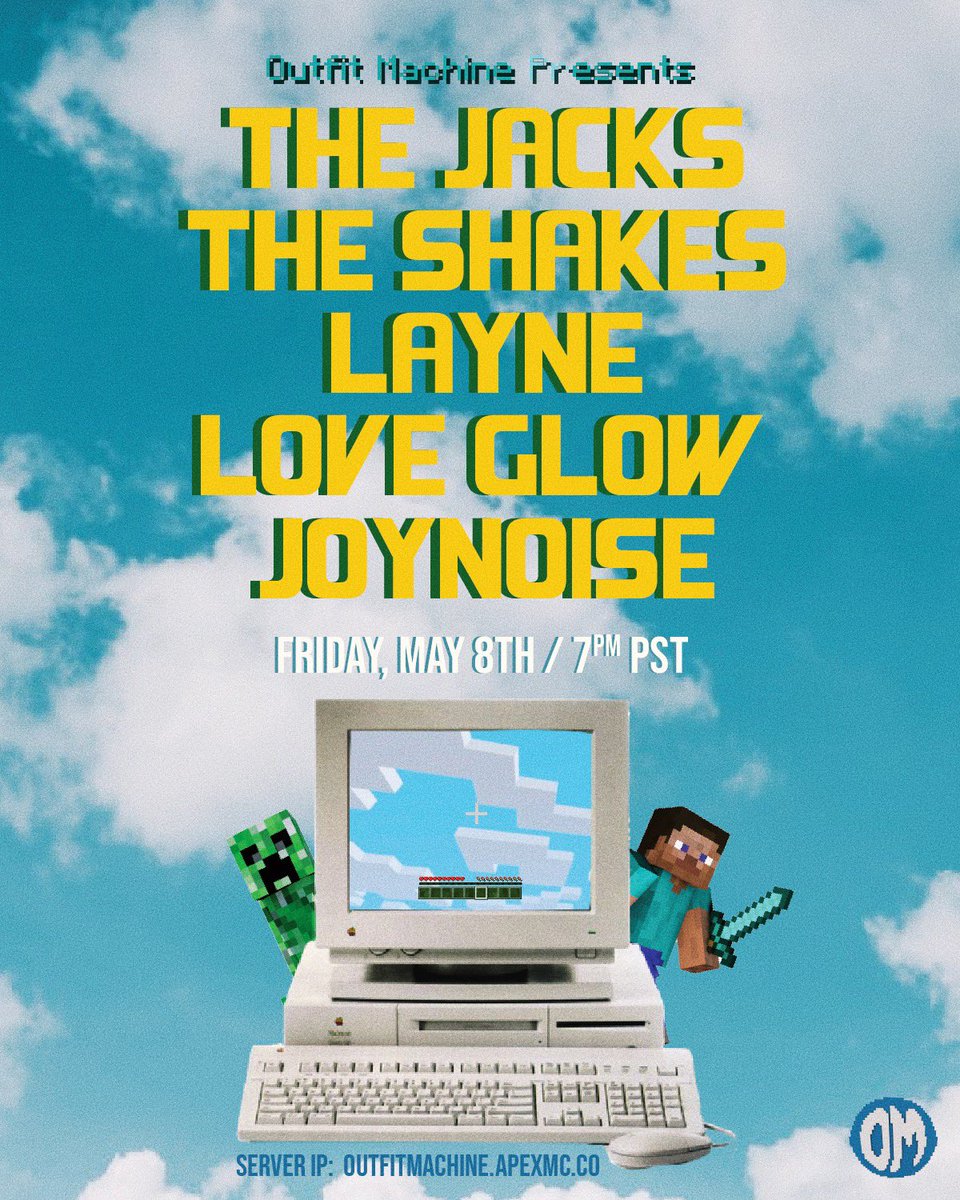 playing a set tonight on Minecraft w/ some very sick bands, be there and be square;) you can also watch on twitch if you don’t have Minecraft 🐍