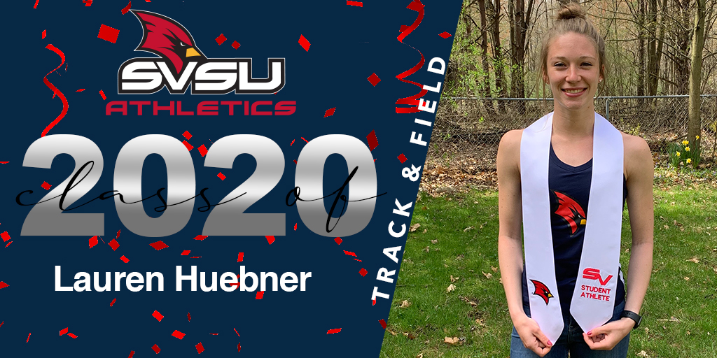 Congratulations to 2020 SVSU Athletics Graduate Lauren Huebner! (<a href="/lauren_huebner/">Lauren</a>)
Sport - <a href="/SVtfxc/">SVSU Track & XC</a> 
Major - Occupational Therapy