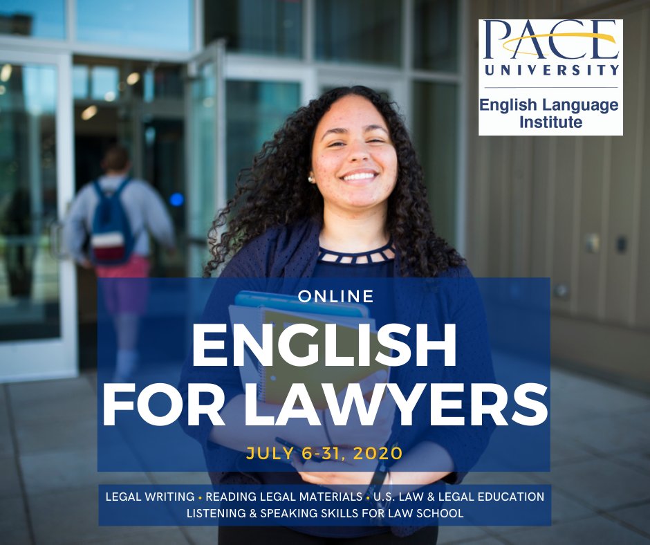 ELIatPace's tweet photo. 4-week @PaceUniversity English for Lawyers courses with LIVE teaching and self-paced, independent study options start July 6  ➡️ LEARN MORE https://t.co/lrQGytLhdc https://t.co/0vnoWBimaG