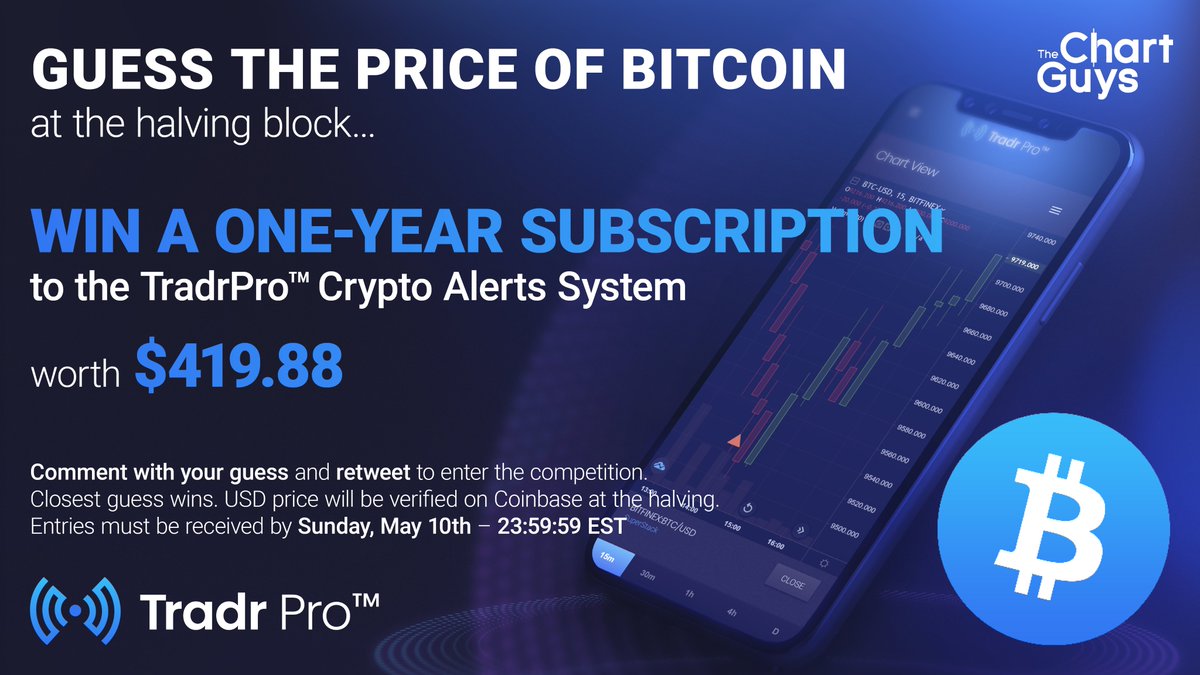 TradrPro's tweet photo. Guess the #price of #Bitcoin at the #halving and #win a 1-year subscription to https://t.co/d1sGjz8SFX #Crypto #Alerts 🔥

✅ Comment your guess and retweet to enter
🕕 Entries close Sunday 23:59:59 EST

#CryptoTwitter #BTC #BitcoinHalving #CryptoNews #Coinbase #Trading #Altcoins https://t.co/F8fcIZQ3TA