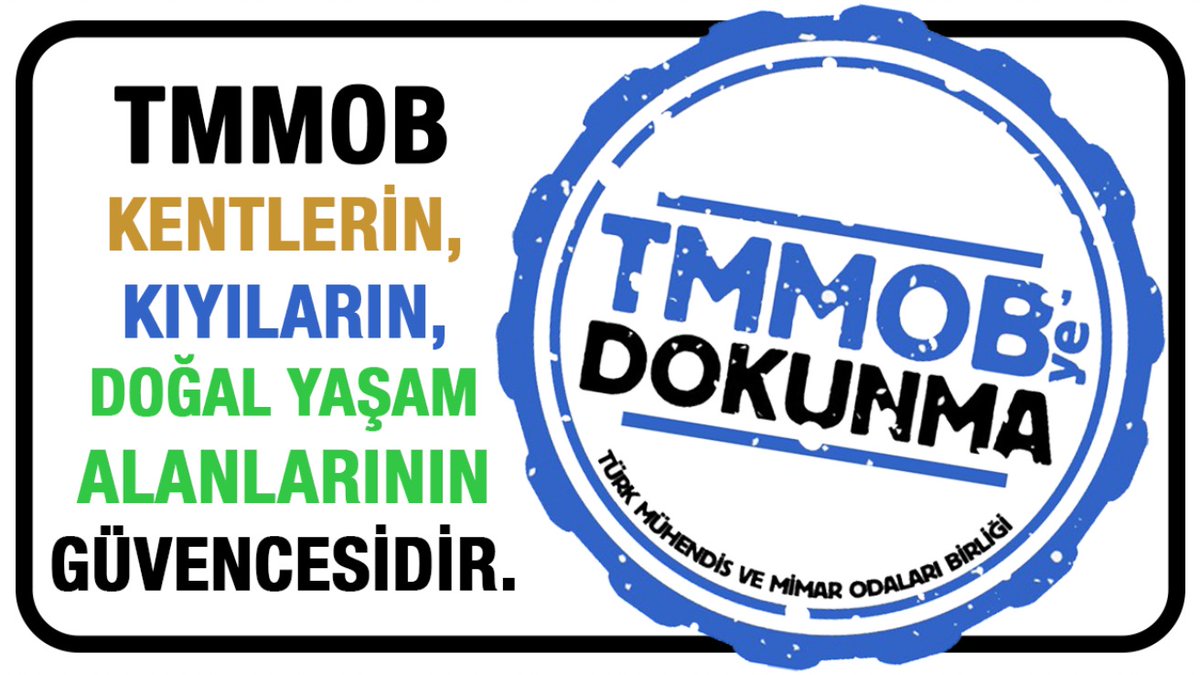 Kentlerin, kıyıların, doğal alanların ve tarihin güvencesine dokunma.  #tmmobyedokunma