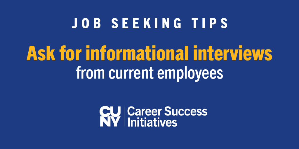 CUNY_Works's tweet photo. Interested in working for a particular company? Reach out to current employees for insights into company culture, hiring process, and networking opportunities. #CUNYWorksJobTips https://t.co/yvx8YVlQKh