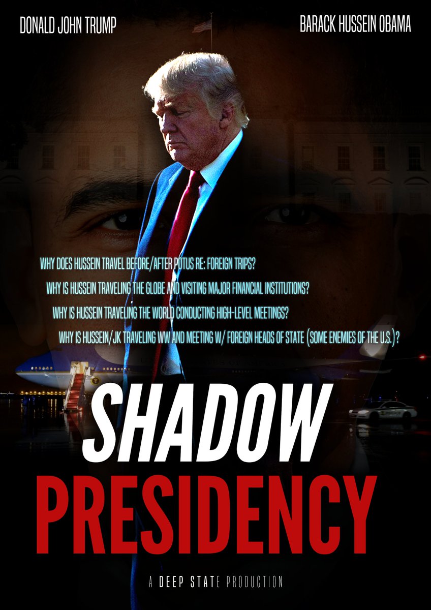 SHADOW PRESIDENCY #QAnon