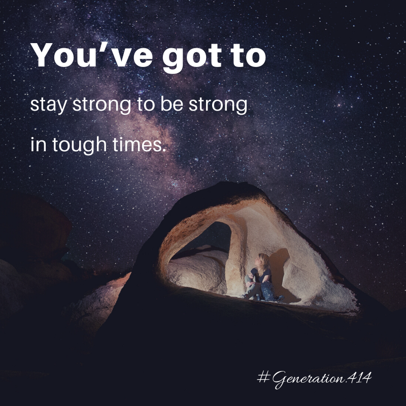 Generation414's tweet photo. You’ve got to stay strong to be strong in tough times. 

#Generation414 #BeTheChange #BelieveinYourself #Covid19 #CoronaVirus #EveryLifeMatters #InspirationalQuotes #MotivationalQuotes #StayHome #StaySafe https://t.co/GnLB56ti04