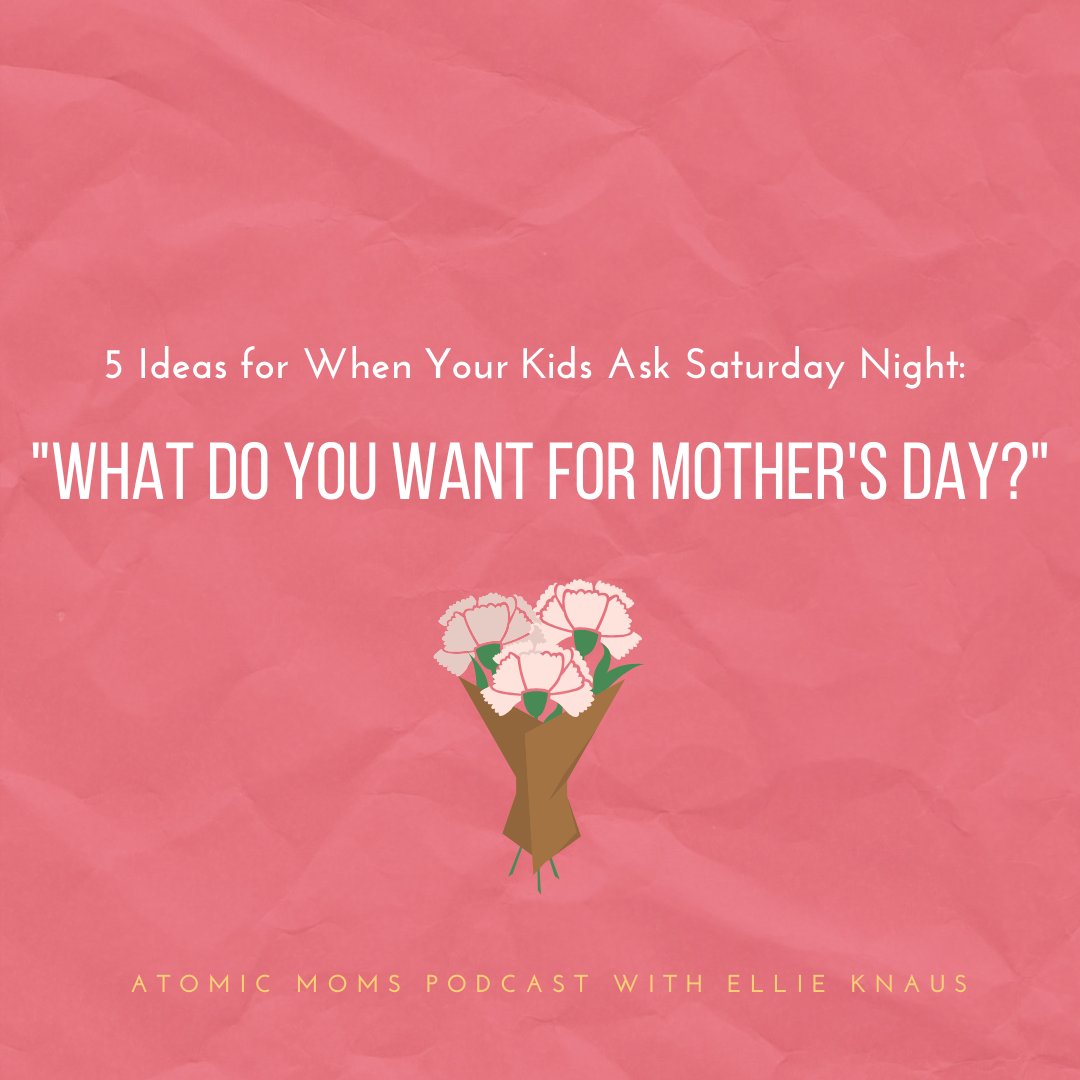 AtomicMoms's tweet image. Happy Mother’s Day Atomic Moms community! Here are five ideas for when your kids ask Saturday night, “What do you want for Mother’s Day?”

#MothersDay #AtomicMoms #Podcast