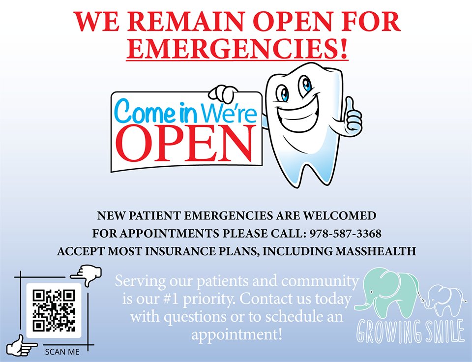 We remain open for Emergencies!
New Patient Emergencies are WELCOME.
For appointment please call: 978-587-3368
Accept most insurance plans, including MassHealth!

#growingsmile #pediatricdentist #pediatricdentistry #emergencydentist #covid19 #cdc