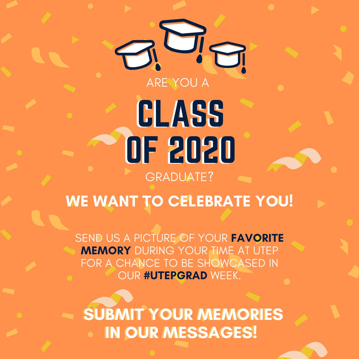 UTEPEdge's tweet image. Hey miners! 

Are you a Class of 2020 graduate? Let us celebrate you! 

Send us a picture of your favorite memory during your time at UTEP for a chance to be showcased in our #UTEPGrad week. ⛏ 

Go miners 🤙🏼🎓