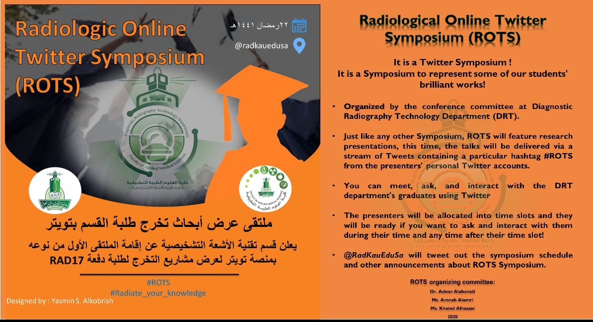 RadKauEduSa's tweet photo. يعلن قسم تقنية الأشعة التشخيصية بجامعة الملك عبدالعزيز بإقامة الملتقى الأول من نوعه بمنصة تويتر لعرض مشاريع التخرج لطلبة دفعة RAD17 🎓

لمزيد من التفاصيل يرجى الاطلاع على الإعلان المرفق وبرنامج الملتقى🗓💻
#ROTS
#Radiate_your_knowledge 
#RAD17 https://t.co/v5rIJpQHc6
