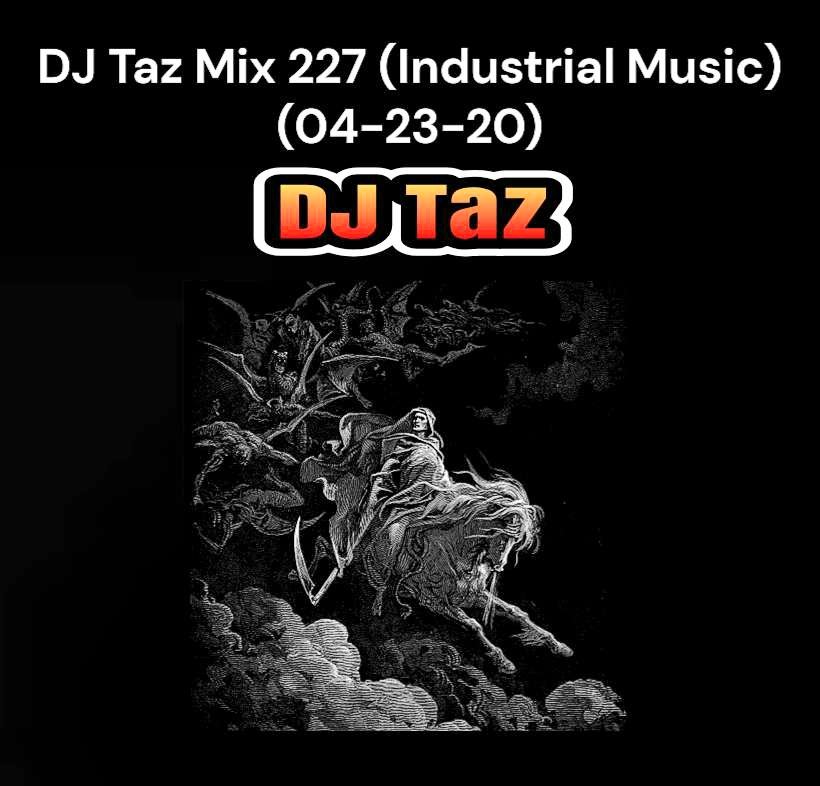 cybertaz689's tweet photo. DJ Taz Mix 227 (Industrial Music) (04-23-20)
https://t.co/52DKUSPrNj https://t.co/I0VfrDHYS7