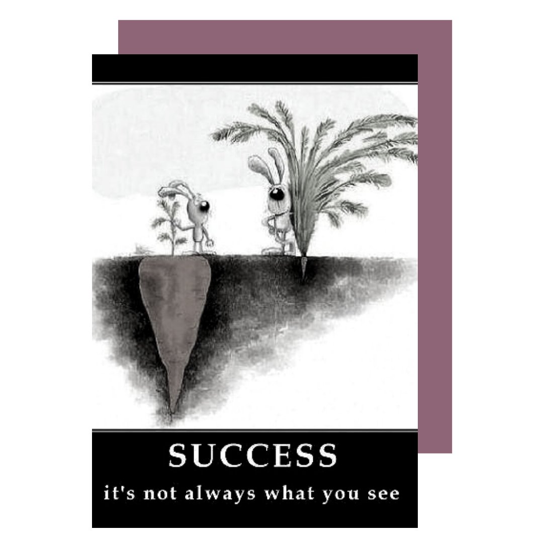 I found this to be a cute and positive way to think about success.