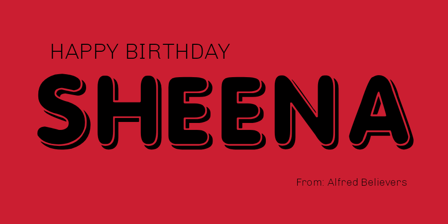 AlfredBelievers's tweet photo. Happy Birthday SHEENA! 🎉 https://t.co/G25ErMjkfH